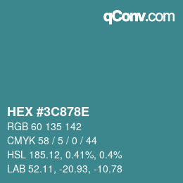 Color code: HEX #3C878E | qconv.com