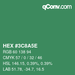 カラーコード: HEX #3C8A5E | qconv.com