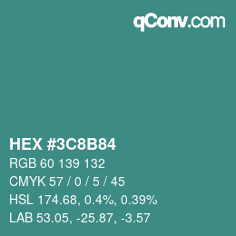 Farbcode: HEX #3C8B84 | qconv.com