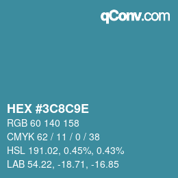 Farbcode: HEX #3C8C9E | qconv.com