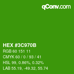 カラーコード: HEX #3C970B | qconv.com