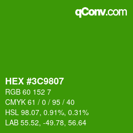 カラーコード: HEX #3C9807 | qconv.com