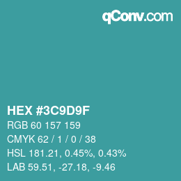 カラーコード: HEX #3C9D9F | qconv.com