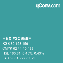 颜色代码: HEX #3C9E9F | qconv.com