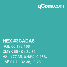 カラーコード: HEX #3CADA8 | qconv.com