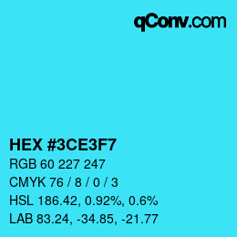 颜色代码: HEX #3CE3F7 | qconv.com