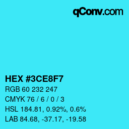 Color code: HEX #3CE8F7 | qconv.com