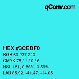 Color code: HEX #3CEDF0 | qconv.com