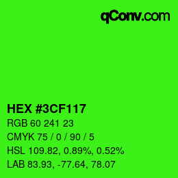 カラーコード: HEX #3CF117 | qconv.com