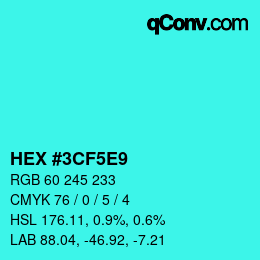 カラーコード: HEX #3CF5E9 | qconv.com