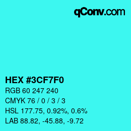 Color code: HEX #3CF7F0 | qconv.com
