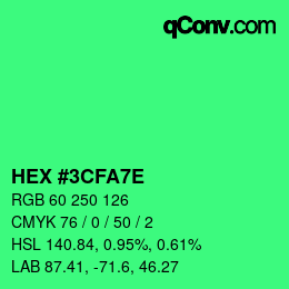 カラーコード: HEX #3CFA7E | qconv.com