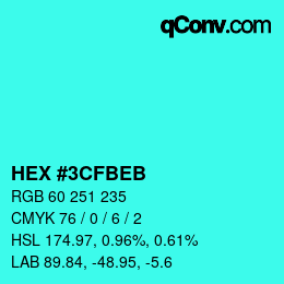 颜色代码: HEX #3CFBEB | qconv.com