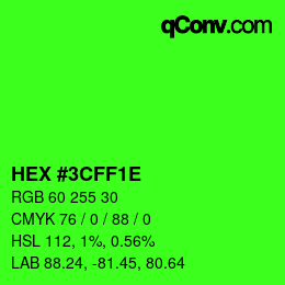 Color code: HEX #3CFF1E | qconv.com