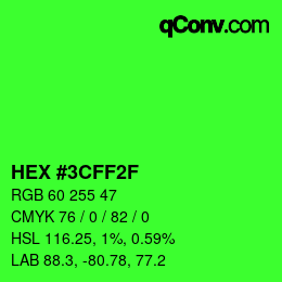 Color code: HEX #3CFF2F | qconv.com