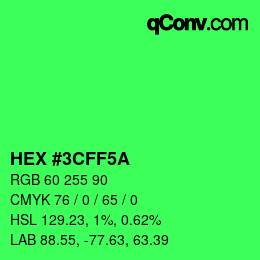 Color code: HEX #3CFF5A | qconv.com