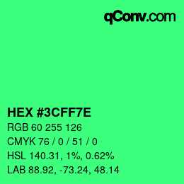 カラーコード: HEX #3CFF7E | qconv.com