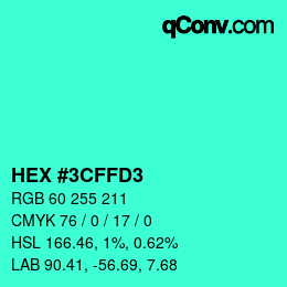 Color code: HEX #3CFFD3 | qconv.com