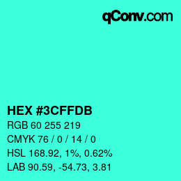 Color code: HEX #3CFFDB | qconv.com