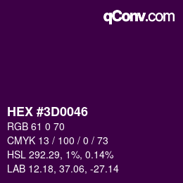 カラーコード: HEX #3D0046 | qconv.com