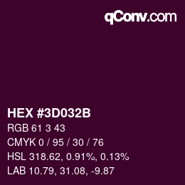 カラーコード: HEX #3D032B | qconv.com