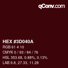 カラーコード: HEX #3D040A | qconv.com