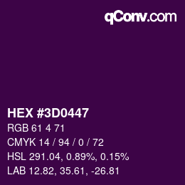 カラーコード: HEX #3D0447 | qconv.com