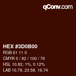 Farbcode: HEX #3D0B00 | qconv.com