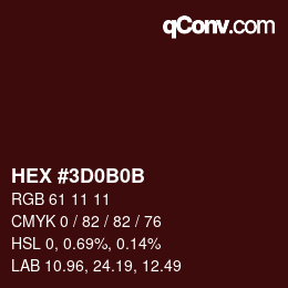 カラーコード: HEX #3D0B0B | qconv.com