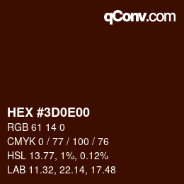 Color code: HEX #3D0E00 | qconv.com