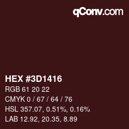 カラーコード: HEX #3D1416 | qconv.com
