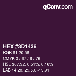 Color code: HEX #3D1438 | qconv.com