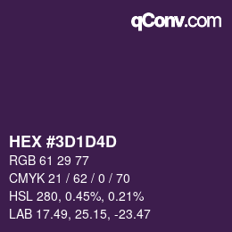 カラーコード: HEX #3D1D4D | qconv.com