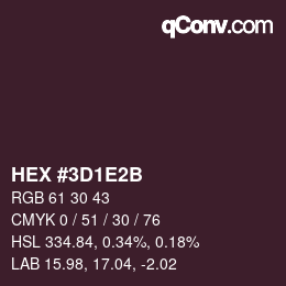 Color code: HEX #3D1E2B | qconv.com