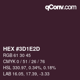 カラーコード: HEX #3D1E2D | qconv.com