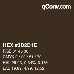 Color code: HEX #3D2D1E | qconv.com