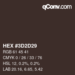 Color code: HEX #3D2D29 | qconv.com