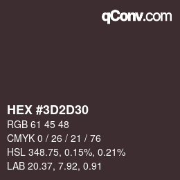 カラーコード: HEX #3D2D30 | qconv.com