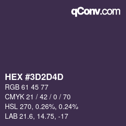 Color code: HEX #3D2D4D | qconv.com