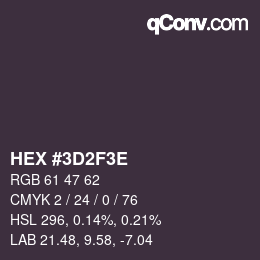 Color code: HEX #3D2F3E | qconv.com