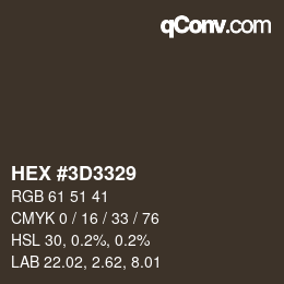 Color code: HEX #3D3329 | qconv.com