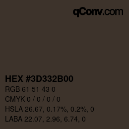 Farbcode: HEX #3D332B00 | qconv.com