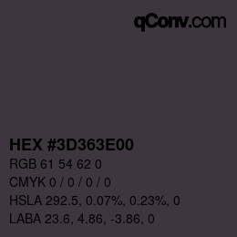 Color code: HEX #3D363E00 | qconv.com
