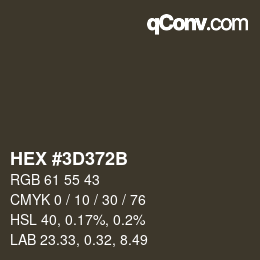 Color code: HEX #3D372B | qconv.com