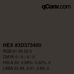 Code couleur: HEX #3D373400 | qconv.com