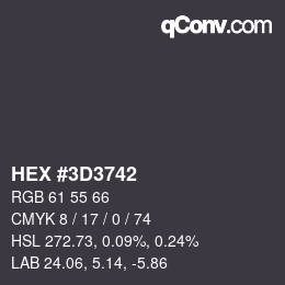 Código de color: HEX #3D3742 | qconv.com