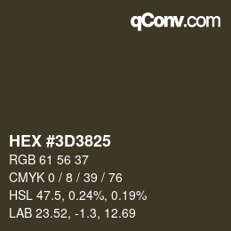 Color code: HEX #3D3825 | qconv.com