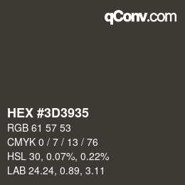 Code couleur: HEX #3D3935 | qconv.com