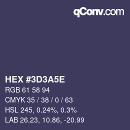 Farbcode: HEX #3D3A5E | qconv.com