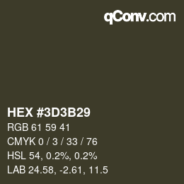 颜色代码: HEX #3D3B29 | qconv.com